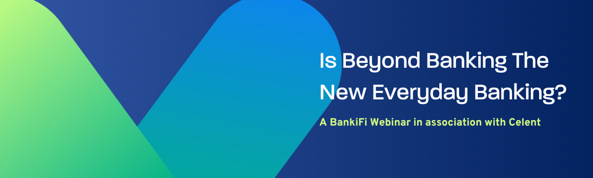 Webinar - beyond banking